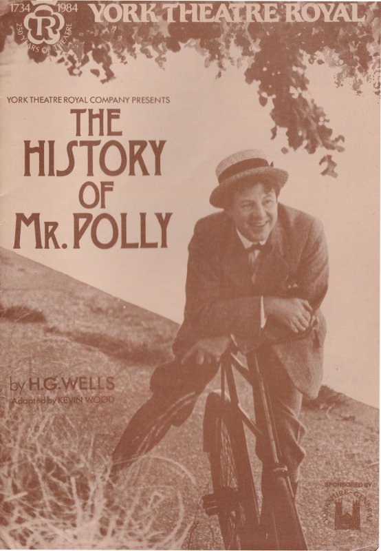 The History Of Mr Polly HG Wells Cycling Play York Theatre Programme