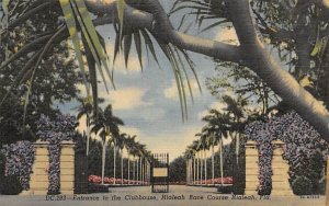 Entrance to the Clubhouse, Hialeah Race Course Florida  