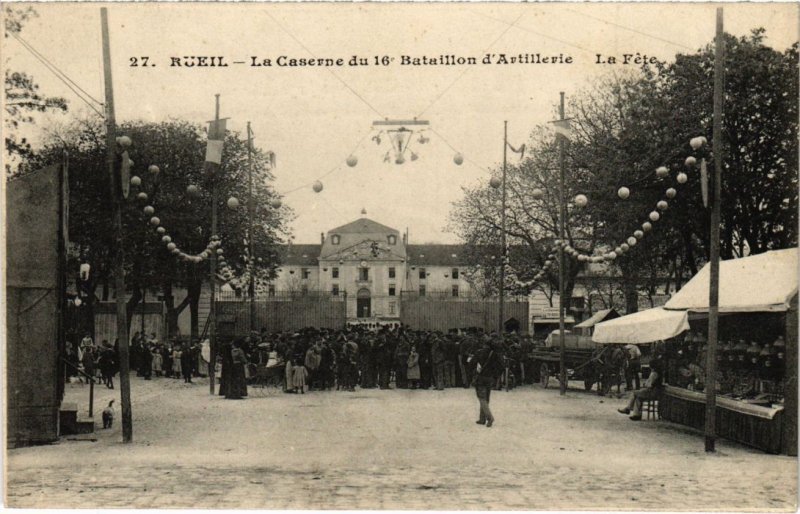 CPA RUEIL-MALMAISON Caserne du 16. Bataillon d'Artillerie - La Fete (1322019)