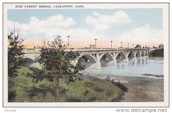 25th Street Bridge , SASKATOON , Saskatchewan , Canada , 1910s