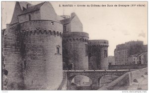 Nantes , France , 00-10s ; Entree du Chateau des Ducs de Bretagne