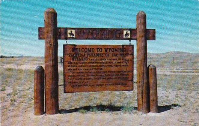 Wyoming Vacation Paradise Of The West Welcome Sign