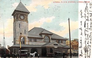 Lowell B. & M. Station Lowell, Massachusetts