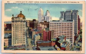 Postcard - Looking East On Liberty Avenue Showing Downtown Business Center - PA