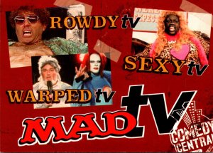 Television Comedy Central Mad TV Rowdy Sexy Warped