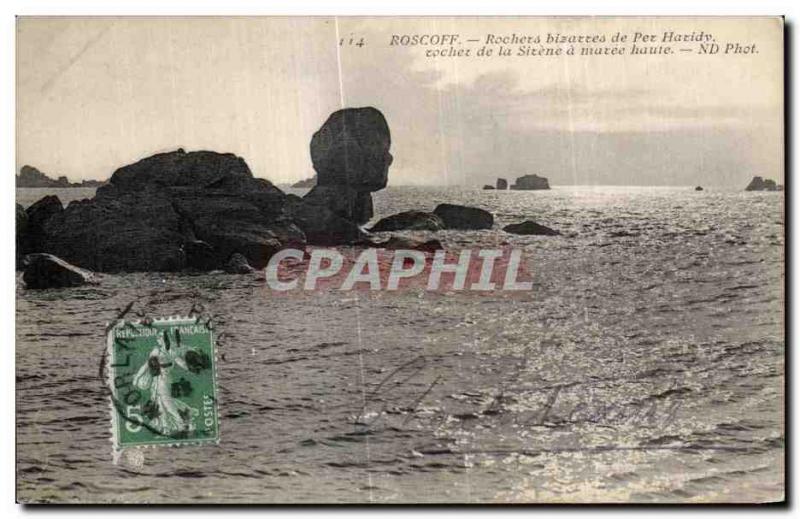 Old Postcard Roscoff bizarre Rocks Pez Haridy rock of the Sirene at high tide...