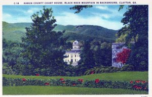 VINTAGE POSTCARD RABUN COUNTY COURT HOUSE BLACK ROCK MOUNTAIN CLAYTON GEORGIA