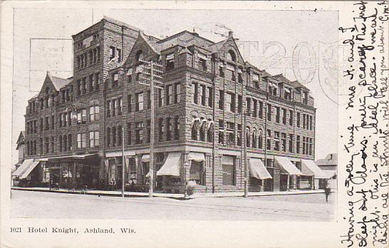 Hotel Knight Ashland Wisconsin 1907