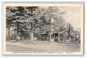 Tilton NH, Shanty Eat Over Night Cabins D.W. Highway U.S No. 3 Vintage Postcard 