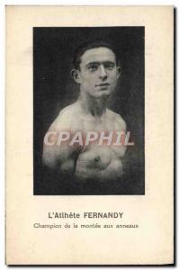 Old Postcard L & # 39atlhete Fernandy Champion of the rise to the rings
