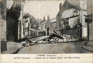 CPA ROYE Guerre Ruines de la Maison Delle, rue St-Pierre (806472)