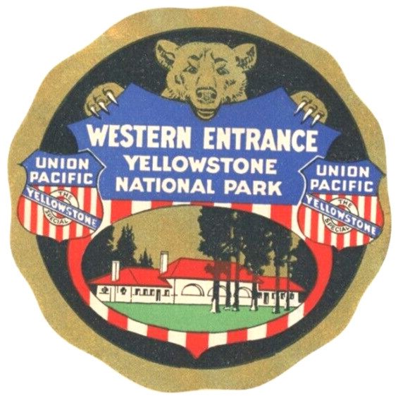 1930s Western Entrance Yellowstone Park Luggage Label Union Pacific Original P99
