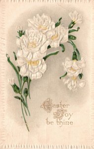 Vintage Postcard 1913 Easter Joy Be Thine Greetings Card White Flowers Blooms 