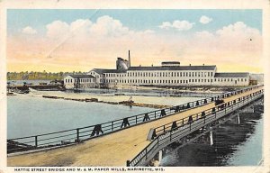 Hattie Street Bridge M. & M. Paper Mills - Marinette, Wisconsin WI  