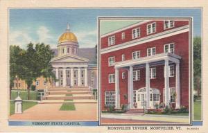 Montpelier Tavern and Vermont State Capitol Montpelier VT Vermont pm 1950 Linen