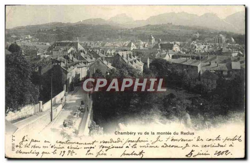 Old Postcard Chambery Montee view of the Recluse