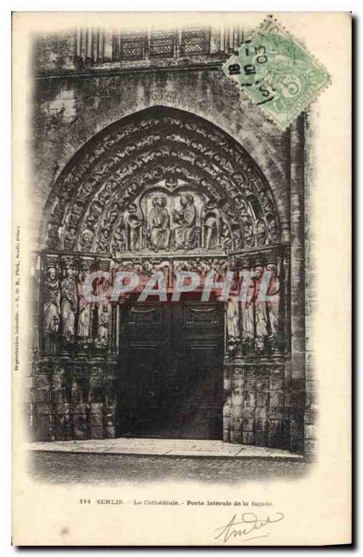 Old Postcard Senlis (Oise) The Cathedral Lateral door of the Facade