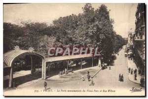 Old Postcard Vichy monumental Gate of the Old Park Street and Wilson