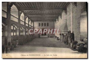 Old Postcard Chateau de Pierrefonds The salled Guards