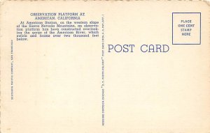 Observation Platform at American Sierra Nevada CA