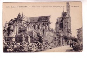 La Ponsee, War Ruins, Cathedral, Soissons, France