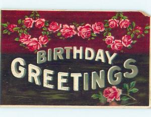 Chipped 1910 BIRTHDAY GREETINGS IN BIG LETTERS & PINK ROSE FLOWERS o9192