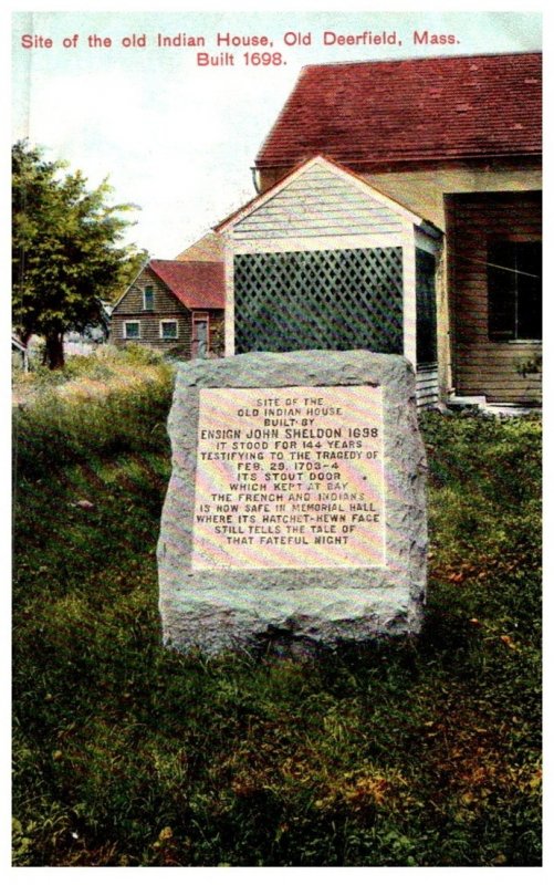 Massachusetts  Old Deerfield , Old Indian House Monument