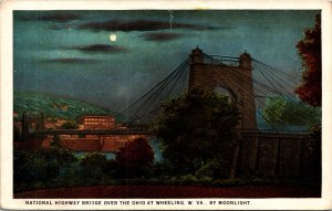 Postcard WV Wheeling National Highway Bridge by Moonlight