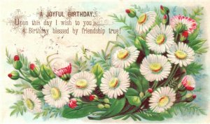 1880s-90s White Flowers A Joyful Birthday Blessed by Friendship Embossed