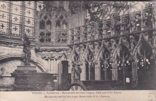 France Rouen Cathedrale Balustrade derriere l'orgue
