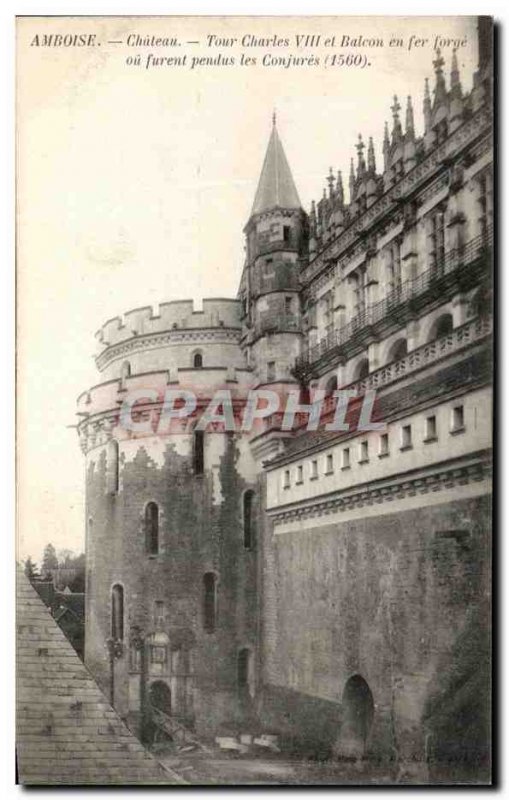 Old Postcard Amboise Castle Tower and Charles Balcony wrought iron or the con...