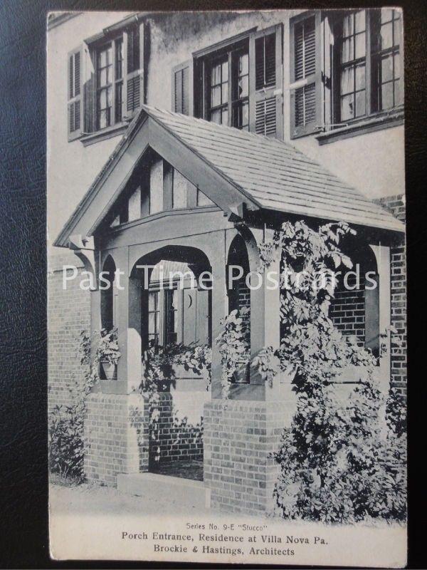 c1906 - Villanova, Porch Entrance, Brockie & Hastings Architects Philadelphia PA