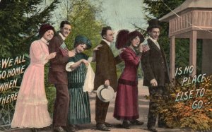 Vintage Postcard 1912 We All Go Home When There Is No Place To Go Friendship