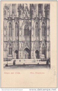 Germany Koeln Gruss Aus Coeln Dom Hauptportal