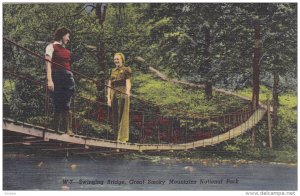 Swinging Bridge , Great Smoky Mountains National Park , 30-40s