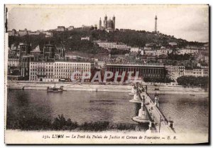 Lyon - Le Pont du Palais de Justice and Coteau de Fourviere - Old Postcard