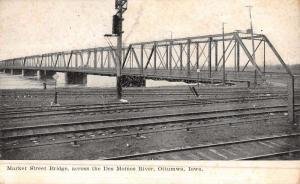 Ottumwa Iowa Market Street Bridge Antique Postcard K49404