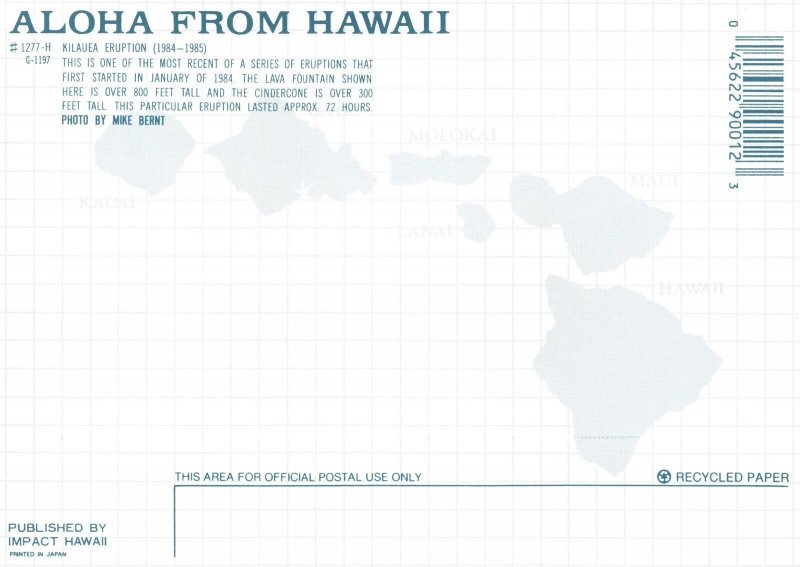 CONTINENTAL SIZE POSTCARD THE KILAUEA ERUPTION OF 1984-1985 HAWAII