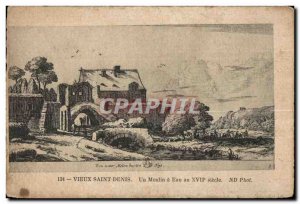 Old Postcard Old Saint Denis A Water mill in the seventeenth century