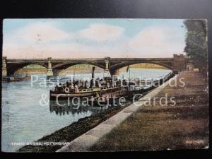 c1912 Nottingham: Trent Bridge showing Steam Boat Ferry Sation