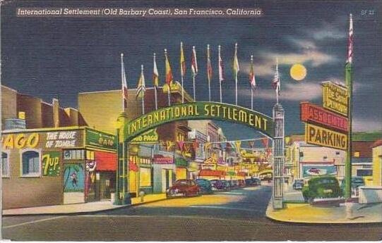 California San Francisco International Settlement Old Barbary Coast