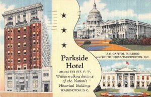 Washington DC Parkside Hotel White House and Capitol Vintage Postcard AA29397