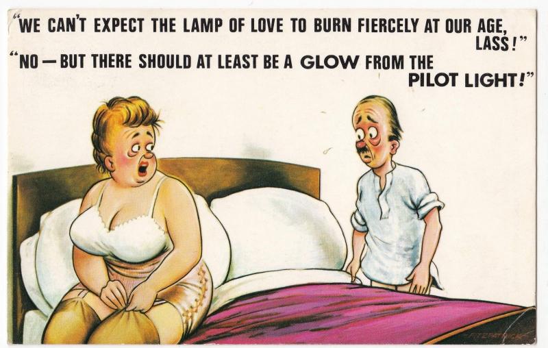 Ageing Saucy Comic PPC Should Be A Glow From The Pilot Light By Bamforth 