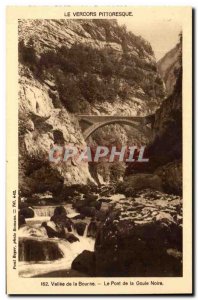 Vercors Old Postcard Valley of the Bourne Bridge Black Ghoul