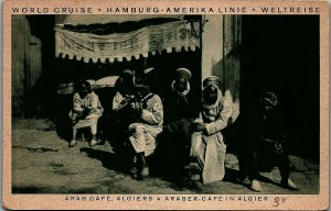 1929 HAMBURG-AMERICAN LINE RESOLUTE CRUISE ARAB CAFE ALGIERS POSTCARD 36-219