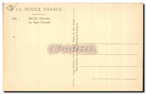 Old Postcard Metz (Mouselle) Central Station