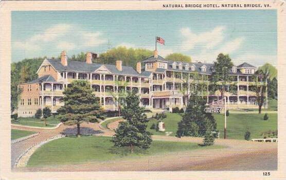 Virginia Natural Bridge Natural Bridge Hotel 1940