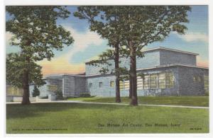 Art Center Des Moines Iowa linen postcard