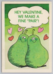 Valentine~Comic~Says One Pear To Other~We Make A Fine “Pair”~Crush Intl~Vtg PC