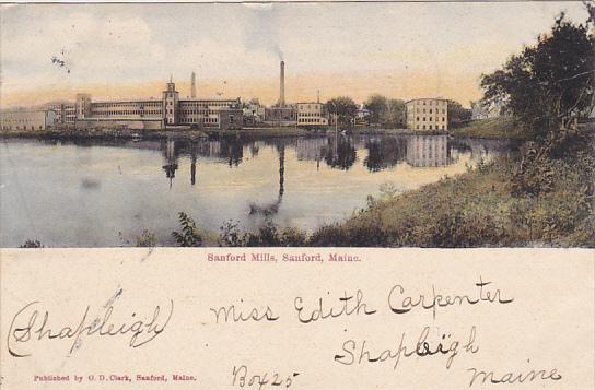 Maine Sanford The Sanford Mills 1906